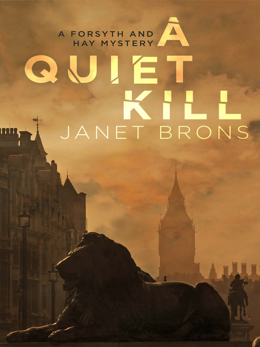 Title details for A Quiet Kill by Janet Brons - Available